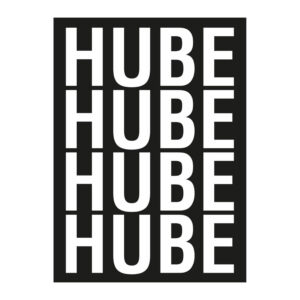 HUBE - HUBE HUBE HUBE HUBE